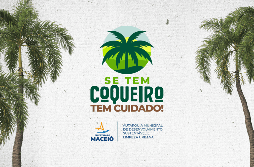 Autarquia de Desenvolvimento Sustentável lança projeto “Se tem Coqueiro tem Cuidado” nesta quarta-feira(11) no Pontal da Barra.
